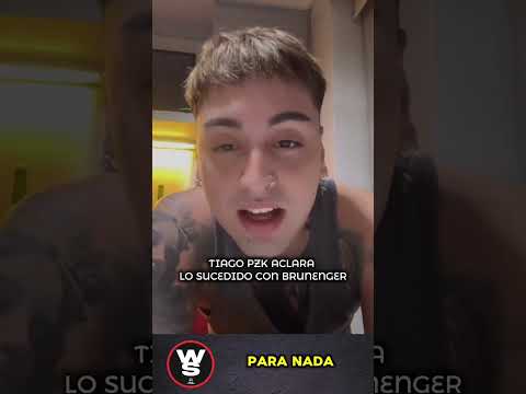 El descargo de Tiago Pzk tras lo sucedido con Brunenger #tiagopzk #brunenger