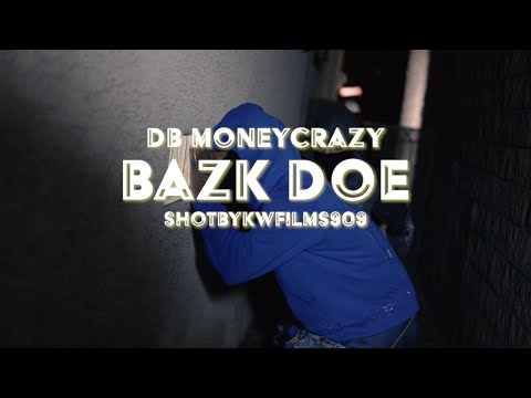 DB MoneyCrazy - BAZK DOE (OFFICIAL VIDEO) Prod by. @itsbaleb  (Dir by. @kwfilms909 )