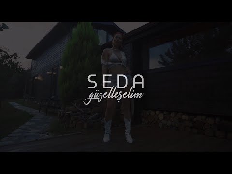 Seda - Güzelleşelim (Teaser)