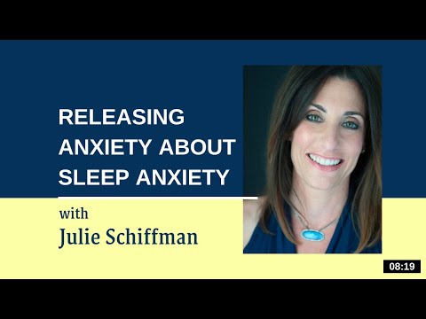 Release sleep anxiety: EFT/Tapping with Julie Schiffman