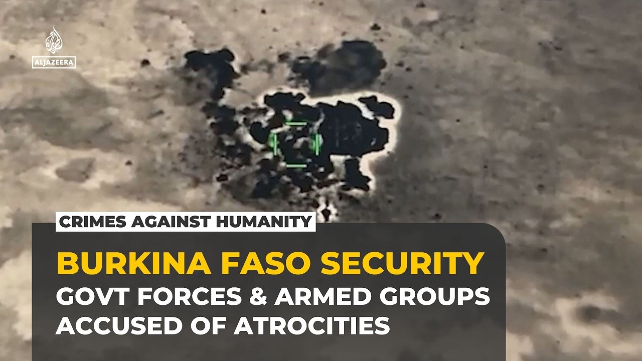 Burkina Faso military, armed groups accused of ‘horrific’ civilian killings