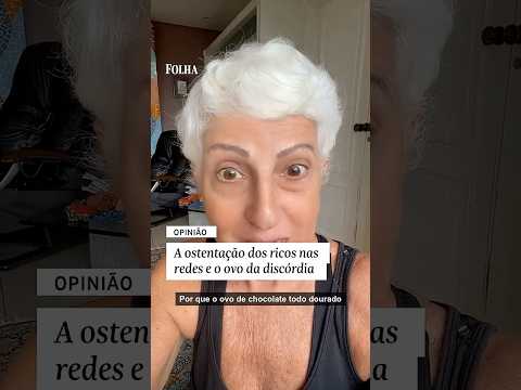 Rosana Hermann: A ostentação dos ricos nas redes e o ovo da discórdia