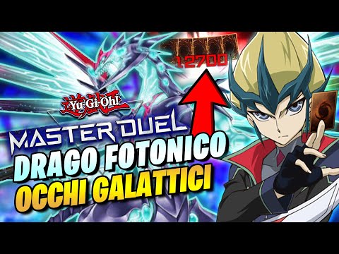 Il Deck DRAGO FOTONICO OCCHI GALATTICI è INARRESTABILE su YuGiOh Master Duel!