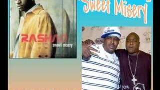 Rashad - Sweet Misery (remix) feat. Jadakiss & Sheek