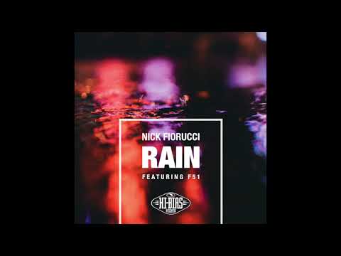 Nick Fiorucci - Rain [feat. F51] (Deep & Moody Original Mix)