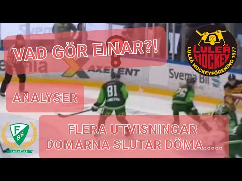 FÄRJESTAD LULEÅ | EINAR DRÄPER FBK | ANALYS PÅ NÅGRA AV FBK:S UTVISNINGAR & FILMNINGAR | SHL | FINAL