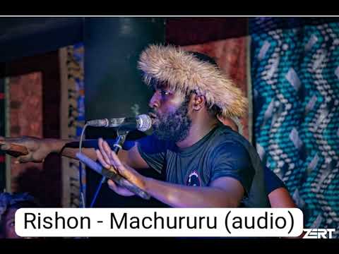 Rishon - Machururu (official audio)