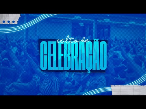 Culto de celebração - Igreja Cristã Evangélica de Palmeiras de Goiás