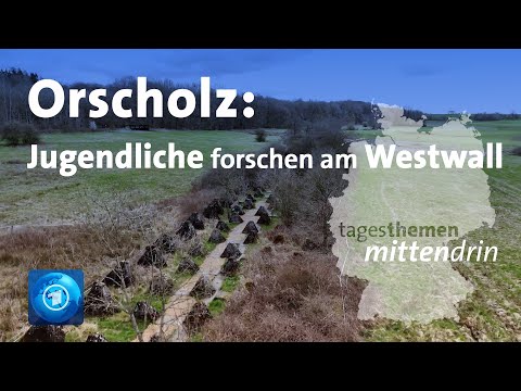 Orscholz: Jugendliche forschen am Westwall l tagesthemen mittendrin