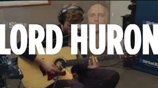 Lord Huron &quot;Strangers&quot; (Kinks Cover) // SiriusXM // SiriusXM U