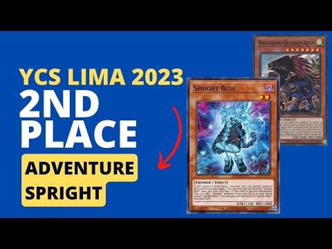 YCS LIMA 2ND PLACE ADVENTURE SPRIGHT DECK LIST!