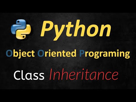 009 Practical Python Object Oriented Programing Oop Tutorial Object Inheritance