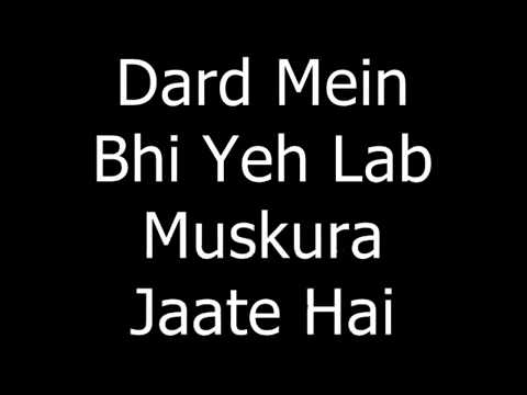 download lagu mp3 mp4 Dard Me Bhi Ye Lab Lyrics, download lagu Dard Me Bhi Ye Lab Lyrics gratis, unduh video klip Dard Me Bhi Ye Lab Lyrics