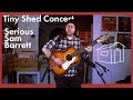 Sam Barrett Tiny Shed Concert