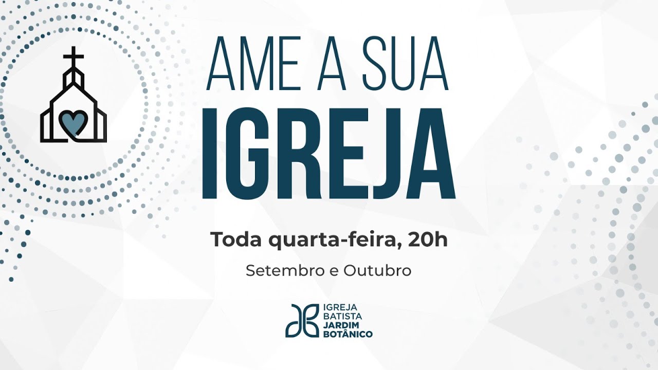 AME A SUA IGREJA