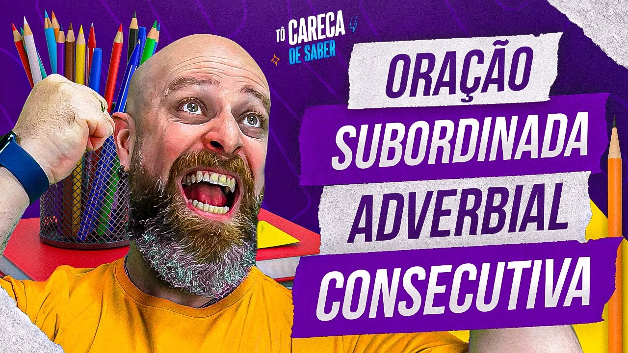 Oração Subordinada Adverbial Consecutiva [Professor Noslen] #carecadesaber #professornoslen