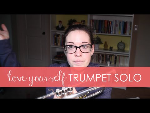 HOW TO PLAY TRUMPET SOLO FROM JUSTIN BIEBER'S LOVE YOURSELF // TRUMPET TUESDAY EP. 2