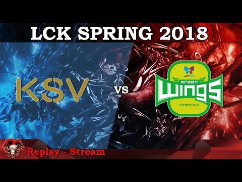 Replay - Stream | [Highlights LCK Mùa Xuân 2018]: KSV vs JAG [Game 3]