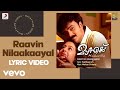 Mazhavillu Raavin Nilaakaayal Lyric Mohan Sithara Kunchako Boban Vineeth