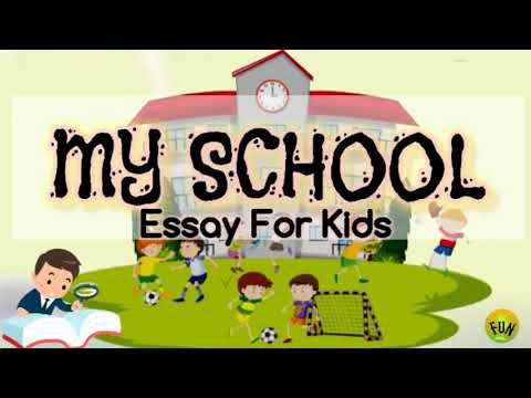 MY SCHOOL Essay in English | 20 lines My School essay for kids Video