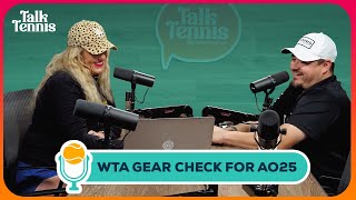 2025 WTA Gear Check at Aus Open