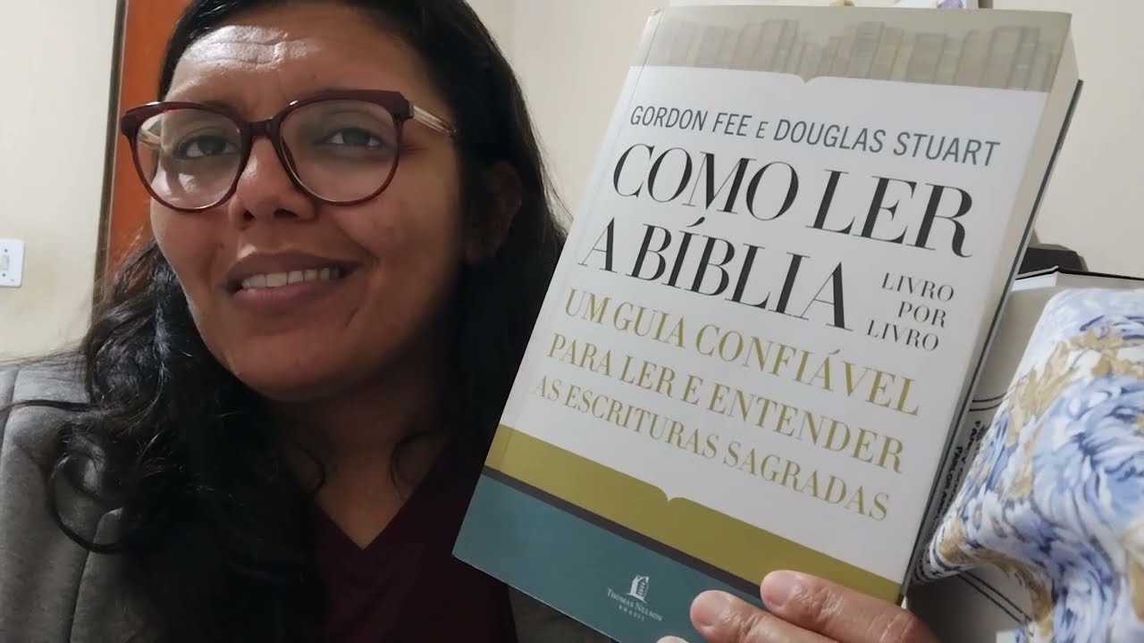 livro: como ler a bíblia livro por livro. Autores: Gordon Fee e Douglas Stuart