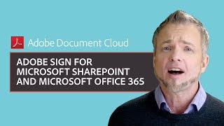 Adobe Sign for Microsoft SharePoint and Microsoft Office 365 | Adobe Document Cloud