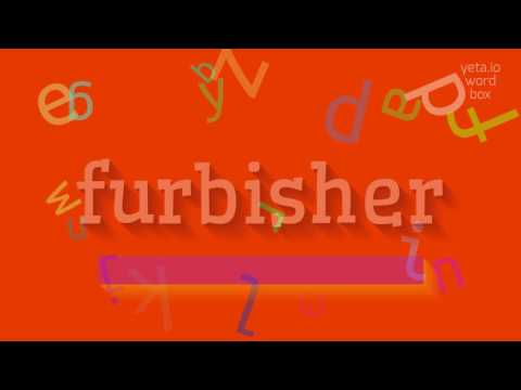 FURBISHER - HOW TO PRONOUNCE FURBISHER?