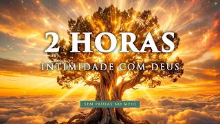 Fundo Musical de Oração e Adoração // 2 Horas de Louvor com os Melhores // Música Instrumental