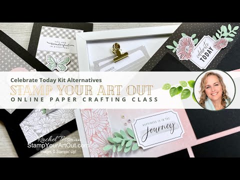 Celebrate Today Kit Alternates