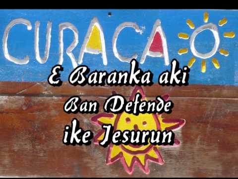 E Baranka aki ban defende - Ike Jesurun