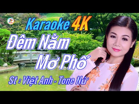 Đêm nằm mơ phố - Tone Nử - Việt Anh - Karaoke - 4K