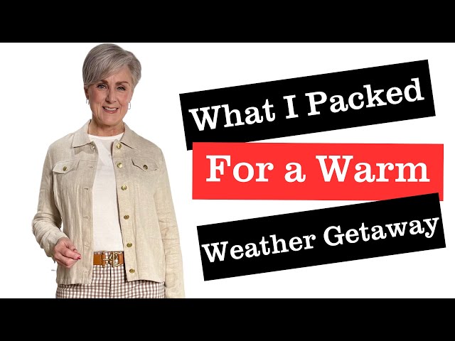 What I Packed For a Warm Weather Getaway