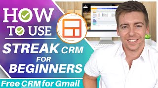 How to use Streak CRM | Free CRM Software for Gmail (Streak Tutorial f
