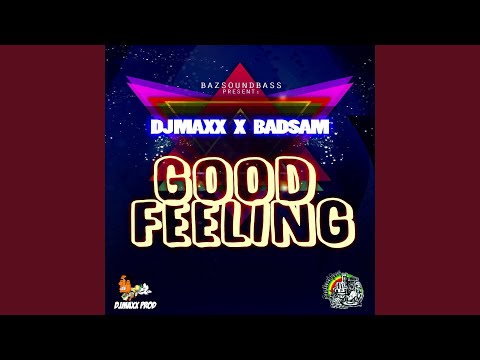 Good Feeling (feat. Badsam)