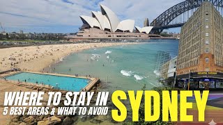 Where to Stay in Sydney – 5 Best Areas (and One to Avoid!)