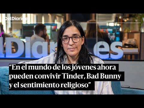 Alauda Ruiz de Azúa: “Ahora pueden convivir Tinder, Bad Bunny y el sentimiento religioso”