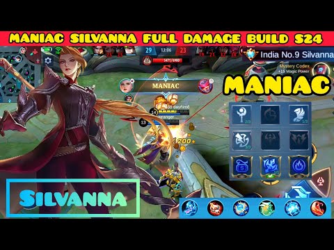 MANIAC! SILVANNA FULL DAMAGE BUILD S24 | Silvanna Best Build 2022 - Build Silvana Boo Daynimo ~ MLBB