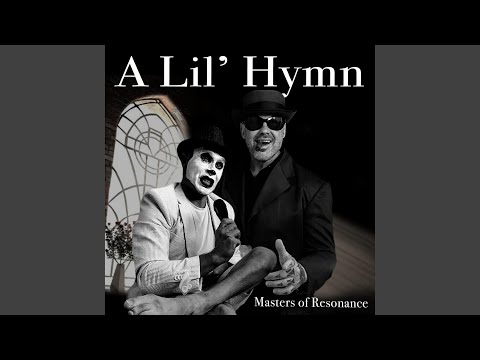 A Lil' Hymn