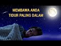 Musik Pengantar Tidur Malam Musik Penghilang Stres