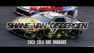 Shane Van Gisbergen Coca Cola 600 ONBOARD | Charlotte Motor Speedway | #NASCAR