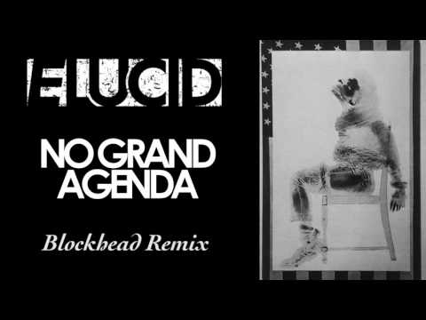 ELUCID - No Grand Agenda [Blockhead Remix]