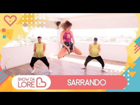 Sarrando - Rafa e Pipo Marques feat. Léo Santana - Lore Improta | Coreografia