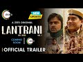 Lantrani | Official Trailer | Jitendra Kumar | Lantarani Movie Final Release Date Update | Zee5