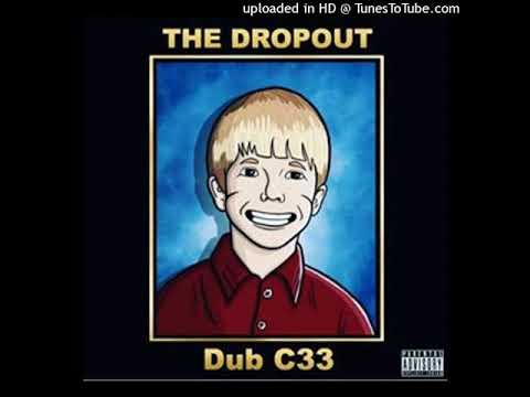 Dub C33 - Not The One (Produced by DJPAIN1)