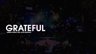 Jueren Nabua, Alvin Morada - Grateful (Lyrics)