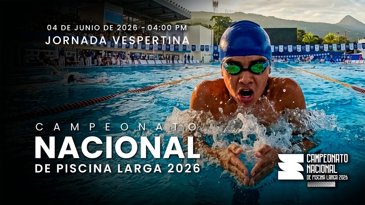 EVENTO / NATACIÓN / CAMPEONATO NACIONAL DE PISCINA LARGA / 04 DE JUNIO DE 2026 - AloudTV Sports