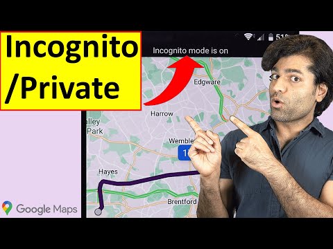 How to use Google Maps in Incognito Mode