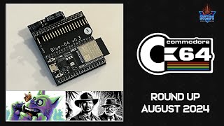 C64 Round Up: August 2024 - Bluetooth gaming, latest news and games galore!
