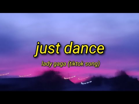 Just Dance - Lady Gaga | Sped Up - TikTok Song (Lyrics Video)